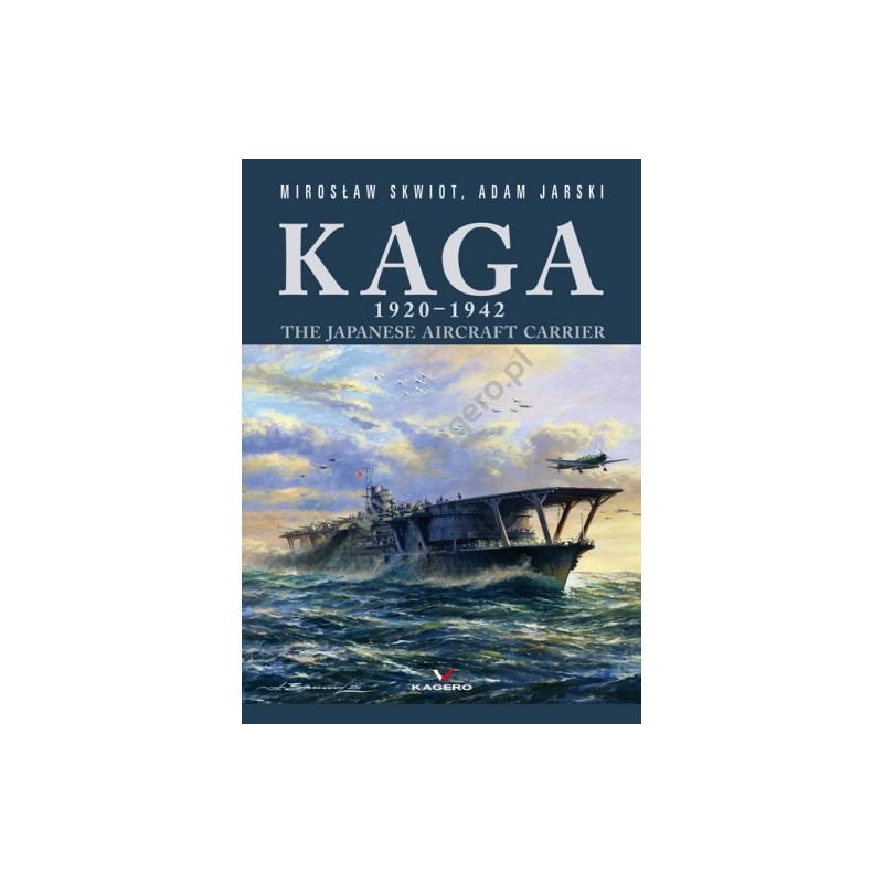 Kaga 1920 - 1942. The Japanese Aircraft Carrier.