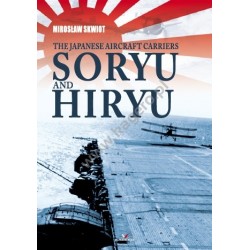 The Japanese Aircraft Carriers Sōryū and Hiryū