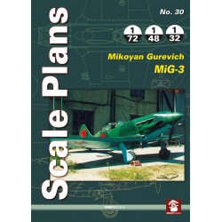 30- Scale Plans of all MiG-1 and MiG-3 versions.