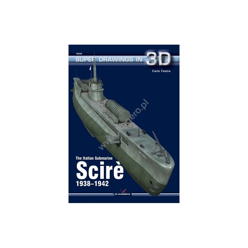 44 - The Italian Submarine Scirè 1938-1942