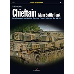 07 - Chieftain Main Battle Tank. Development And Active Service From Prototype To Mk.11