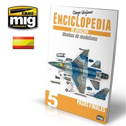 ENCICLOPEDIA DE TECNICAS DE MODELISMO DE AVIACION - VOL.5: PASOS FINALES