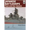 Japanese Battleships Fuso and Ise classes by Robert Brown 