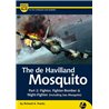 AM-10 de Havilland Mosquito - Part 2: Fighter variants (inc. Sea Mosquito)