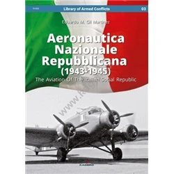 03- Aeronautica Nazionale Repubblicana (1943-1945). The Aviation Of The Italian Social Republic