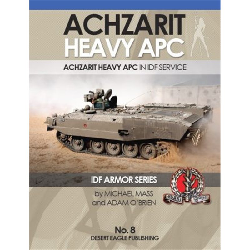 IDF Armor -  ACHZARIT HEAVY APC