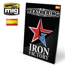 The Weathering Special: IRON FACTORY