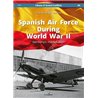 06- Spanish Air Force During World War II