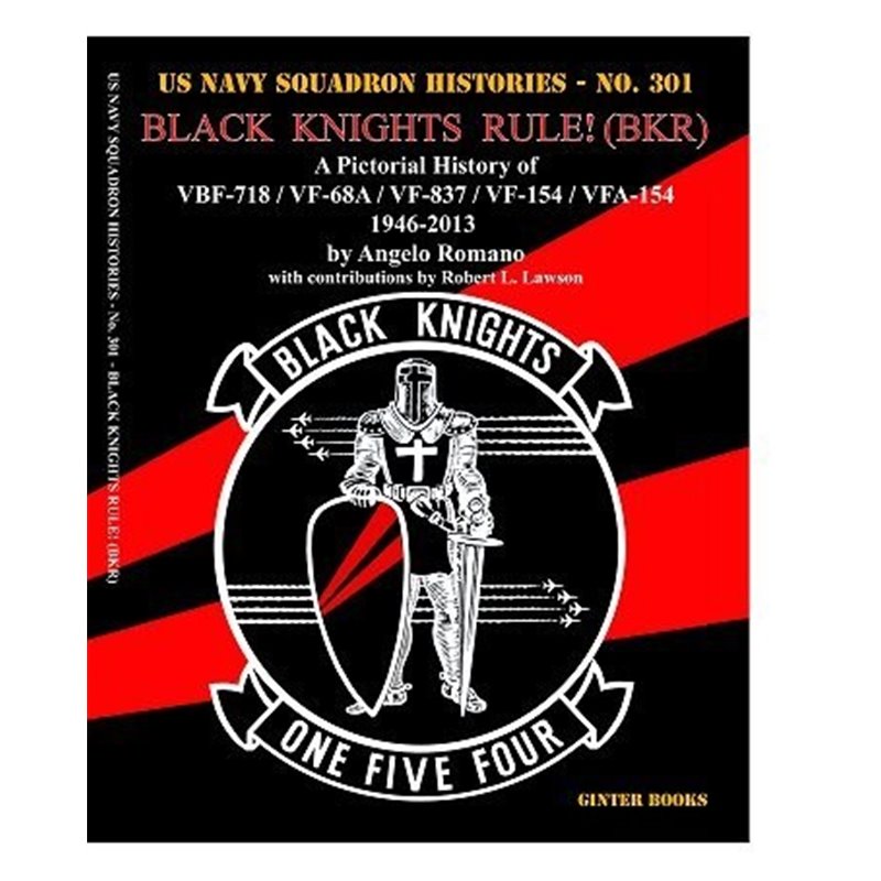 US Naval Squadron Histories No. 301. "Black Knights Rule! 