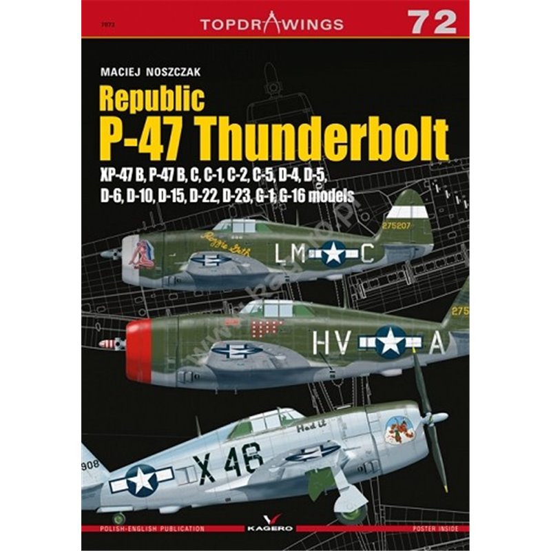 72- Republic P-47 Thunderbolt Xp-47B, B,C,D,G