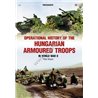 28 -Operational History of the Hungarian Armoured Troops in World War II