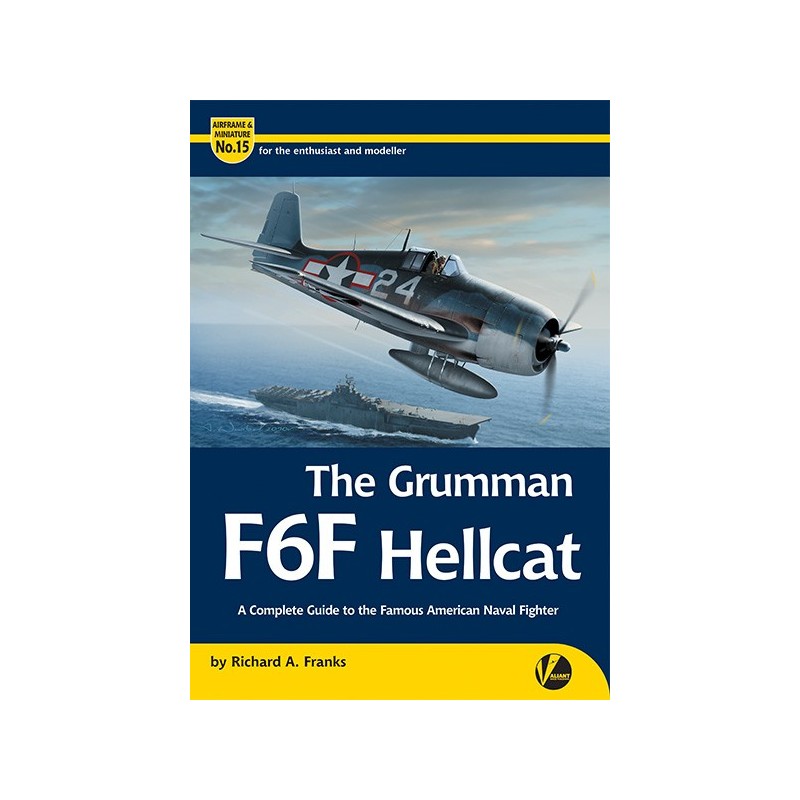 Libro Valiant Wings Publishing Airframe & Miniatures  AM-15 The Grumman F6F Hellcat