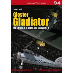 Kagero 94- Gloster Gladiator Mk. I, I Trop, II, II Meteo, Sea Gladiator, J-8