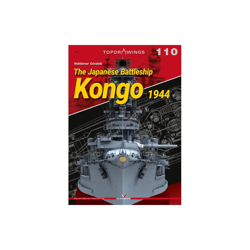 Kagero 110- The Japanese Battleship Kongo 1944