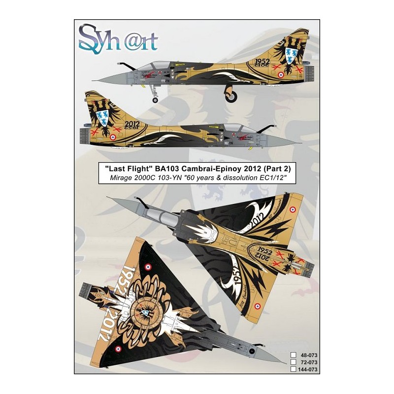 Syhart decals 1/48 Flight BA103 Cambrai-Epinoy (Part 2) Mirage 2000C 103-YN