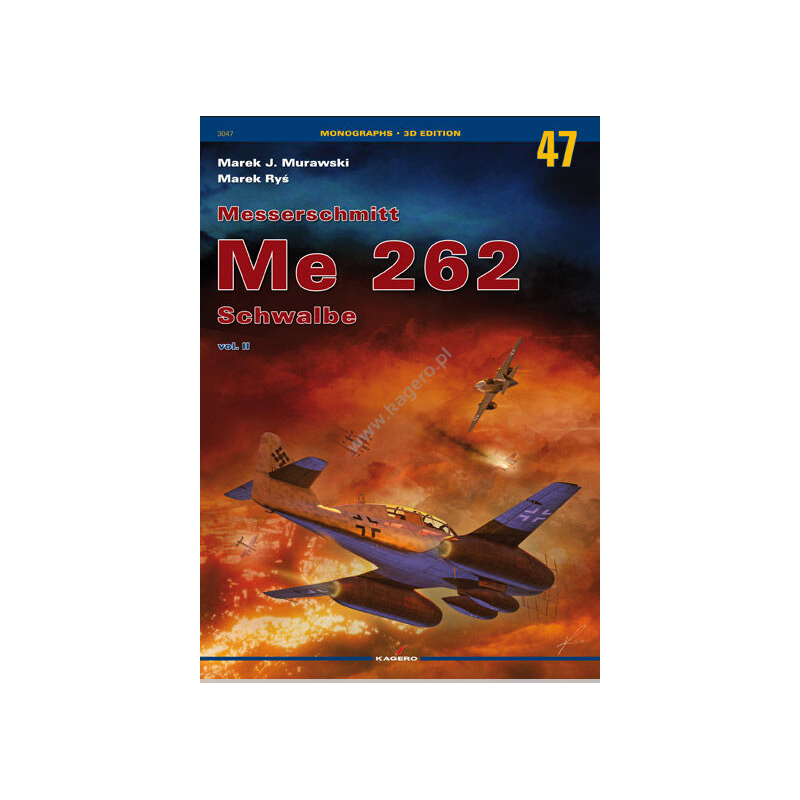 Kagero Monograph Book 47 - Messerschmitt Me 262 Schwalbe vol. II