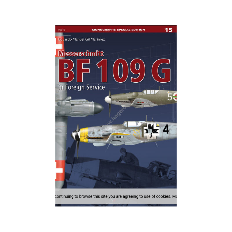 Kagero Monograph Special 15- Messerschmitt BF 109 G in Foreign Service