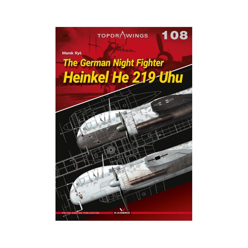 Kagero Topdrawings book 108 The German night fighter Heinkel He 219 Uhu