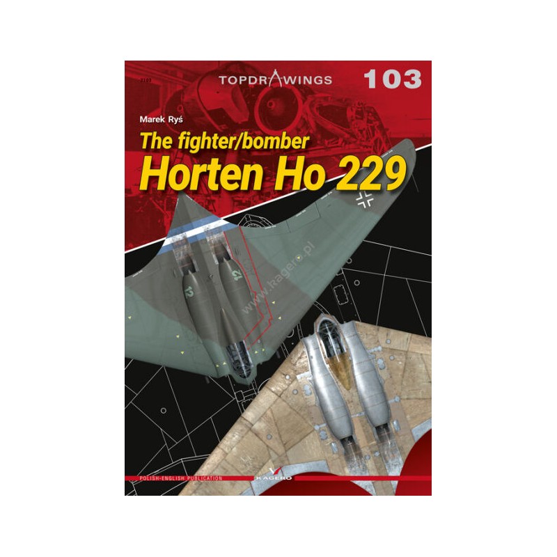 Kagero Topdrawings book 103 The fighter/bomber Horten Ho 229