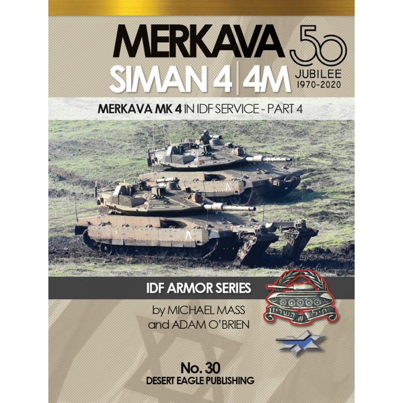 Libro The Merkava Siman 4/4M en servicio IDF Parte 4 Mk.4 - Desert Eagle Publishing