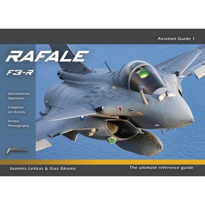 Libro Rafale - The Ultimate Reference Guide por Eagle Aviation