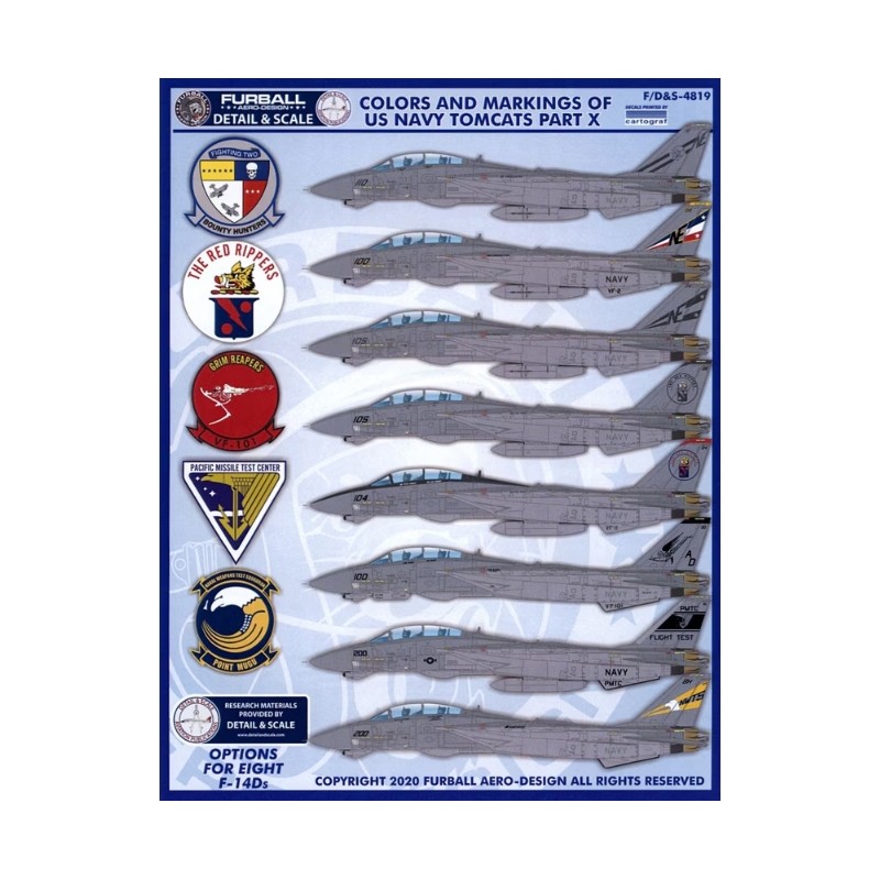 Furball 1/48 decals  Colors and Markings of US Navy Grumman F-14s Part Ten (F/D&S-4819) features options for (8) F-14Ds