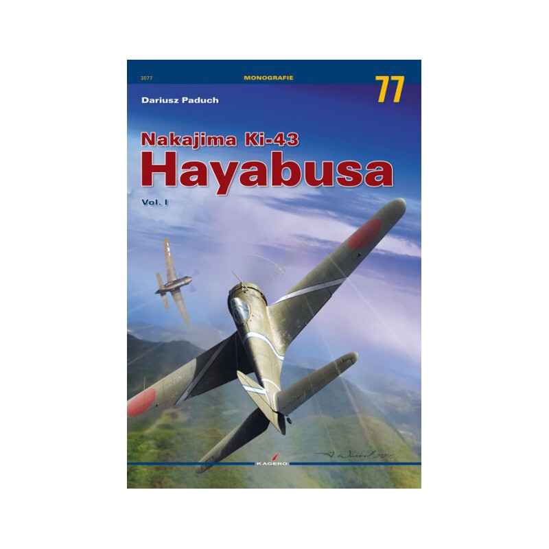 Kagero 77- Nakajima Ki-43 Hayabusa vol. I