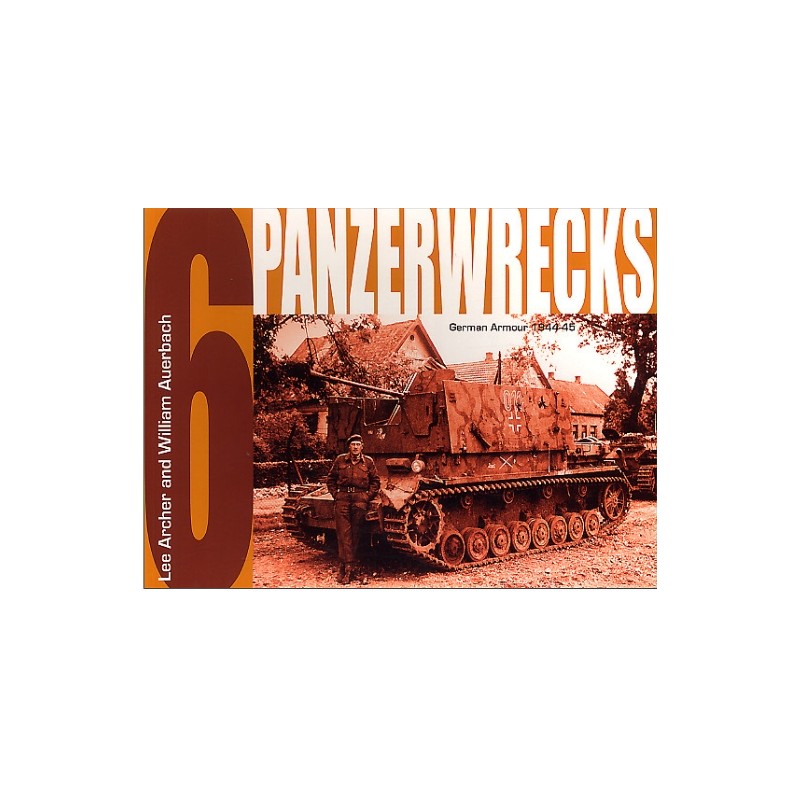 Panzerwrecks Panzerwrecks 6