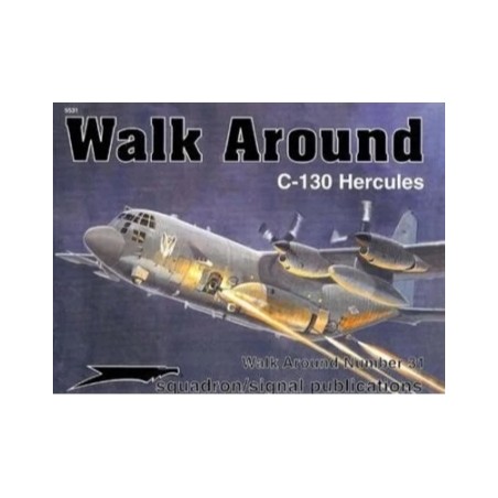 Squadron Signal Publishing C-130 Hercules (Walk Around Series) 