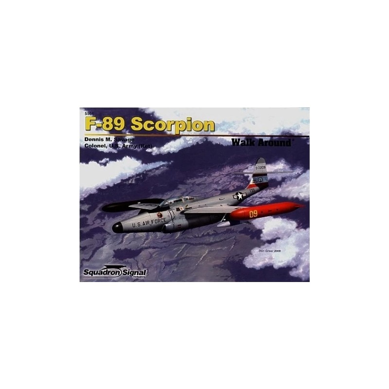 Squadron Signal Publishing Northrop F-89 Scorpion (Walk Around Series)