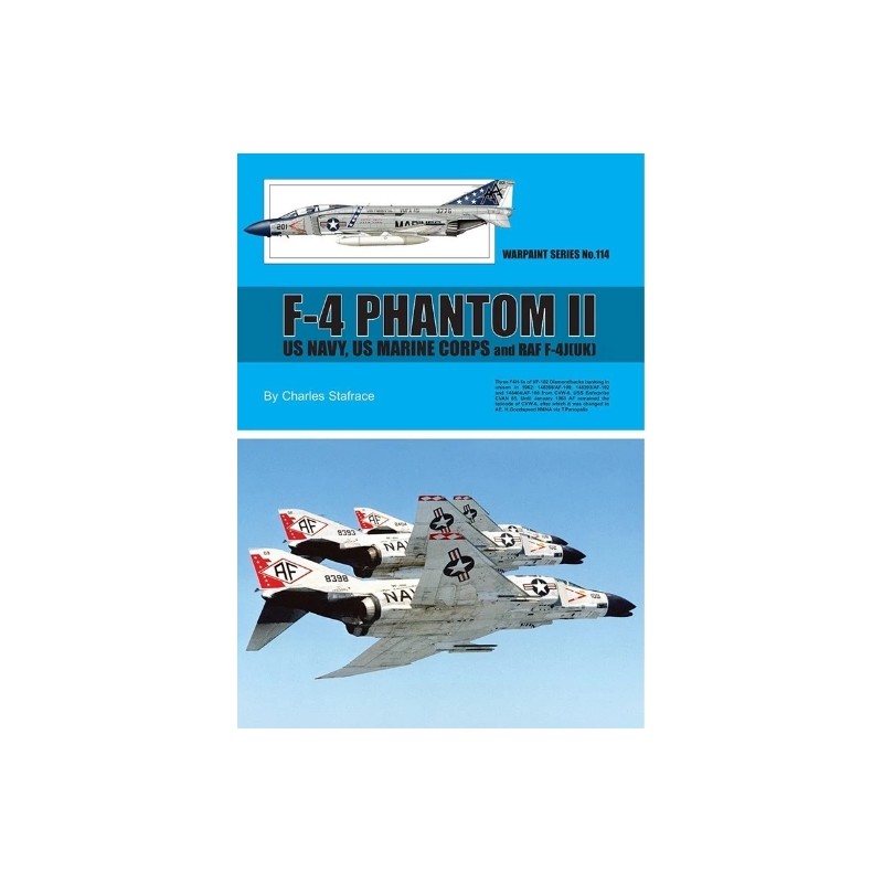 Guideline Publications Warpaint Series nº114: McDonnell F-4 Phantom II. US navy- US marine corps and RAF F-4J (UK)