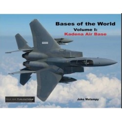 Reid Air Bases of the World, Volume I: Kadena Air Base, Okinawa