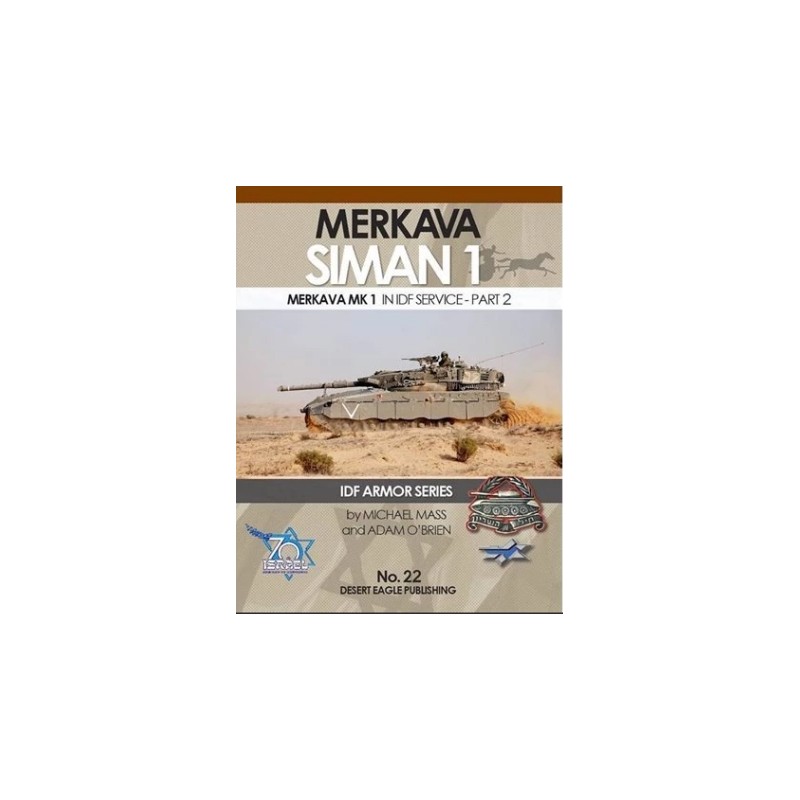 Libro Desert eagle IDF Armor - Merkava Siman Mk1 in IDF Service