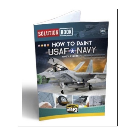 How To Paint USAF Navy Grey Fighters Solution Book (Multilingual)