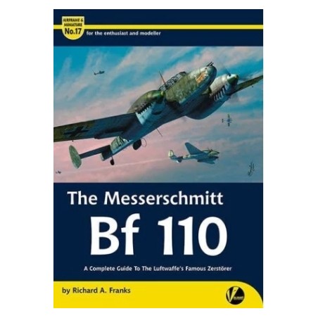 Valiant Wings Publishing Airframe & Miniatures AM-17 The Messerschmitt Bf 110 book