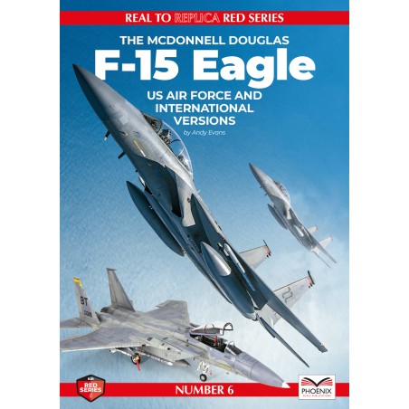 The McDonnell F-15 Eagle US Airforce and International versions