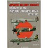 Japanese Military Aircraft: Bombers of the Imperial Japanese Army 1939-1945