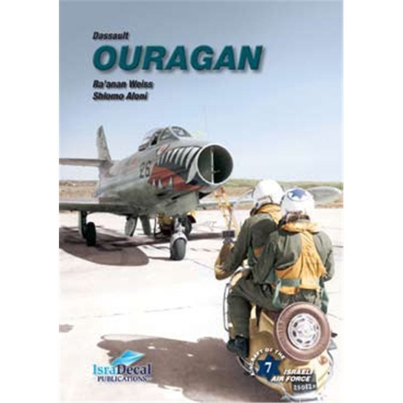  	Dassault MD 450 Ouragan by Ra'anan Weiss and Shlomo Aloni 